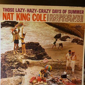 Nat King Cole "Those Lazy-Hazy-Crazy Days of Summer" Mono LP Capital Records